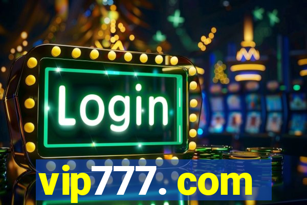 vip777. com